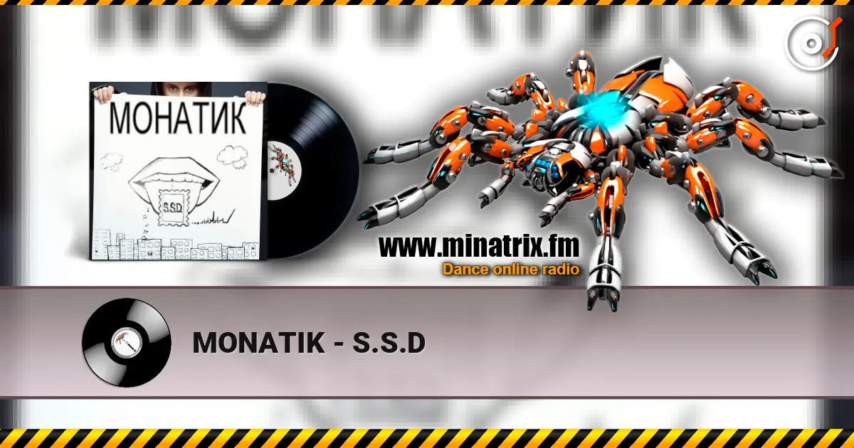 MONATIK - S.S.D 高品质在线收听 | Minatrix.FM