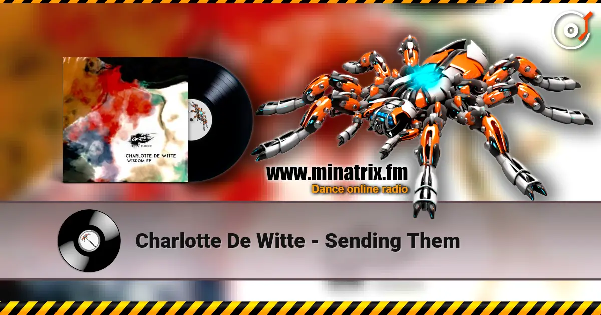 Charlotte De Witte - Sending Them 高品质在线收听 | Minatrix.FM