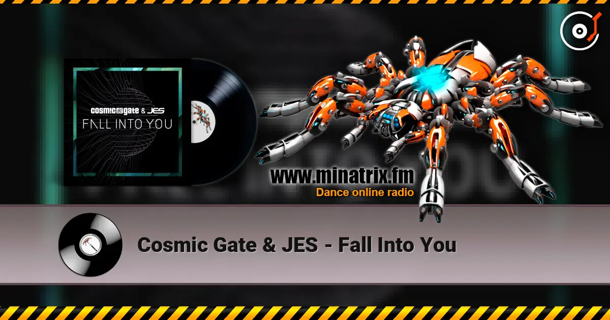 Cosmic Gate & JES - Fall Into You 高品质在线收听 | Minatrix.FM