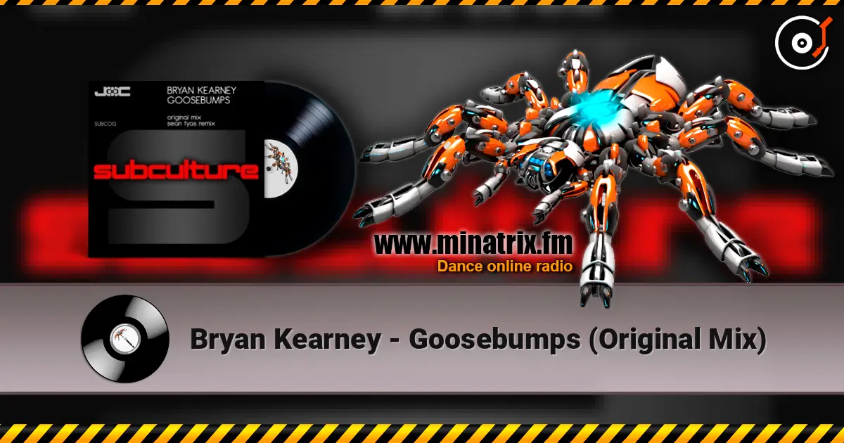 Bryan Kearney - Goosebumps (Original Mix) 高品质在线收听 | Minatrix.FM