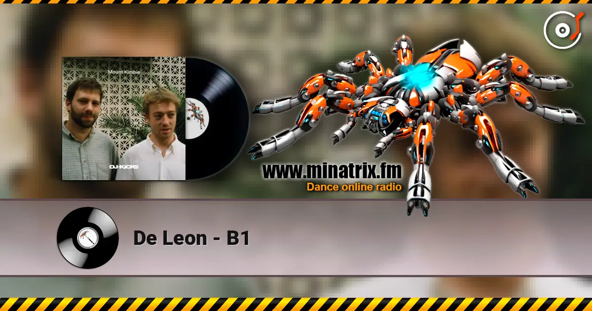 De Leon - B1 高品质在线收听 | Minatrix.FM
