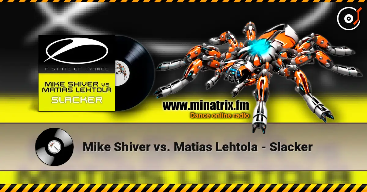 Mike Shiver vs. Matias Lehtola - Slacker 高品质在线收听 | Minatrix.FM