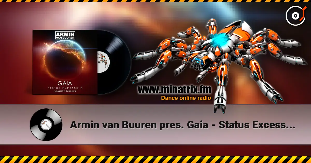 Armin van Buuren pres. Gaia - Status Excessu D 高品质在线收听 | Minatrix.FM