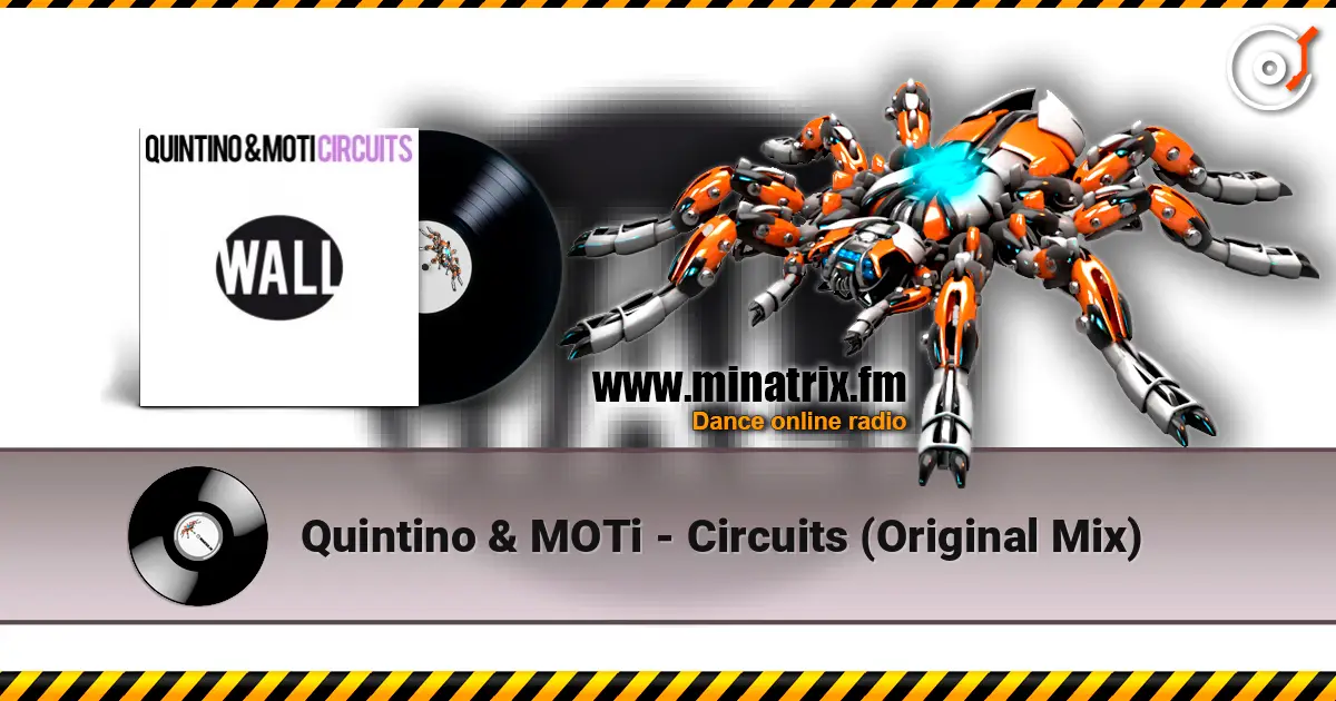 Quintino & MOTi - Circuits (Original Mix) 高品质在线收听 | Minatrix.FM