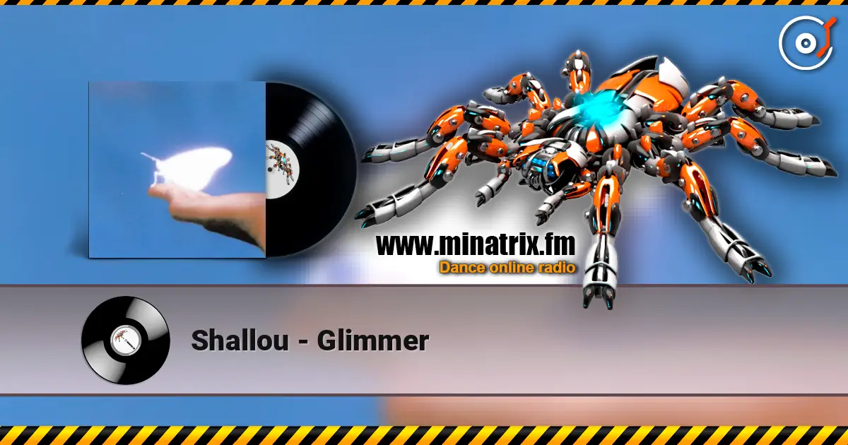 Shallou - Glimmer 高品质在线收听 | Minatrix.FM