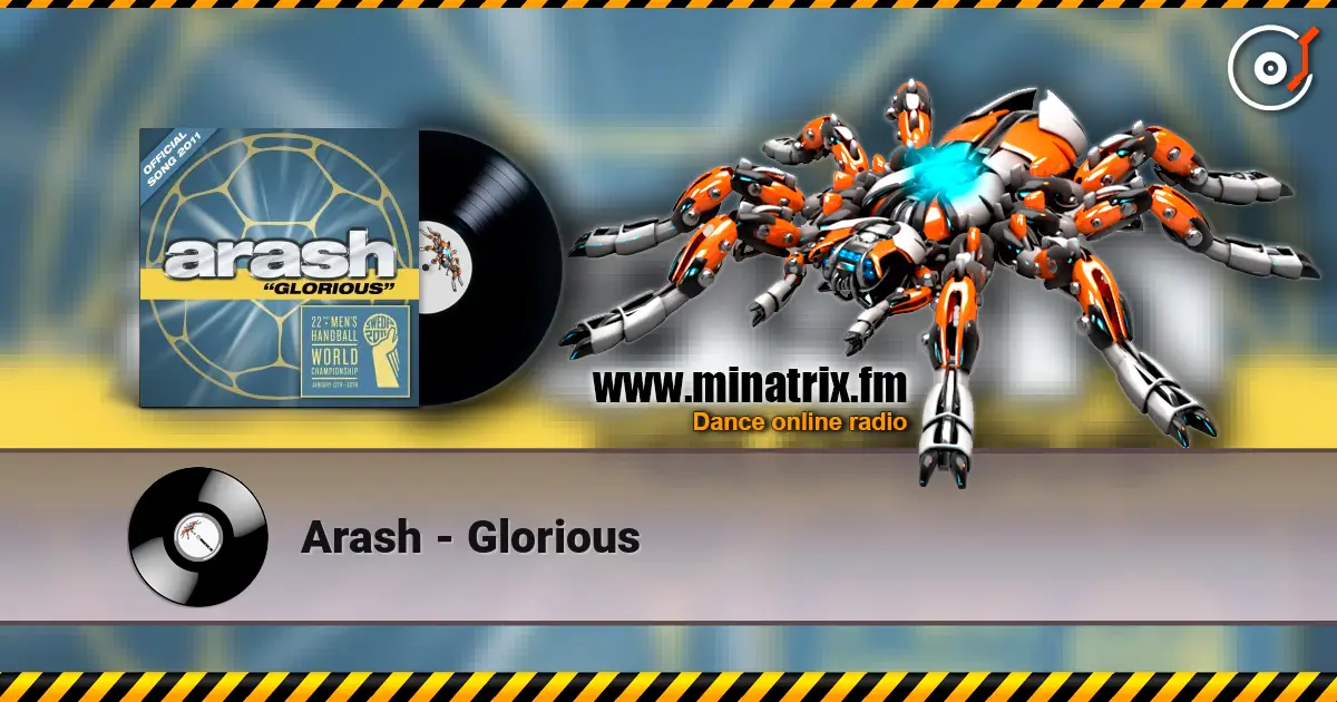 Arash - Glorious listen online in high quality | Minatrix.FM