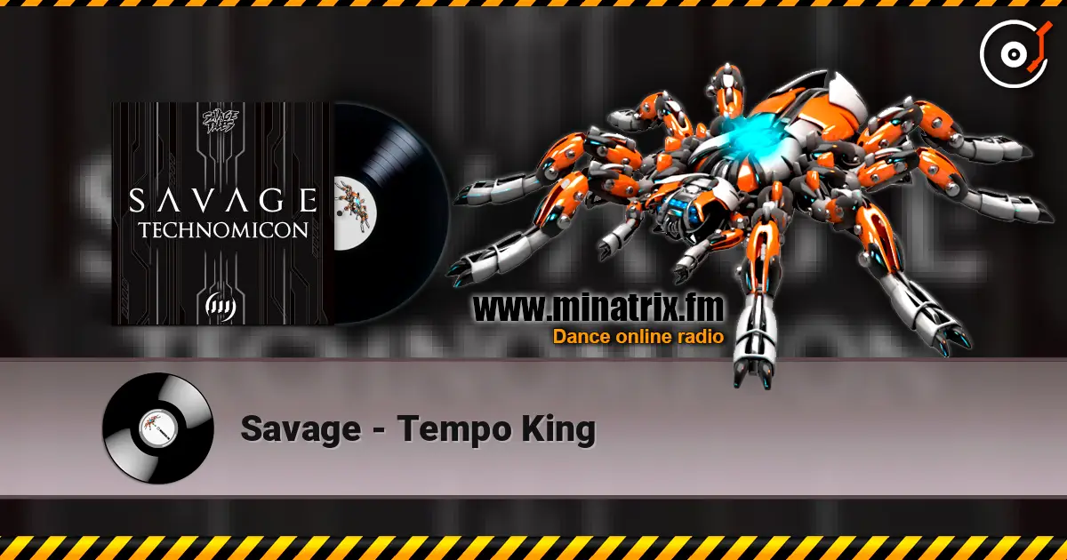 Savage - Tempo King 高品质在线收听 | Minatrix.FM