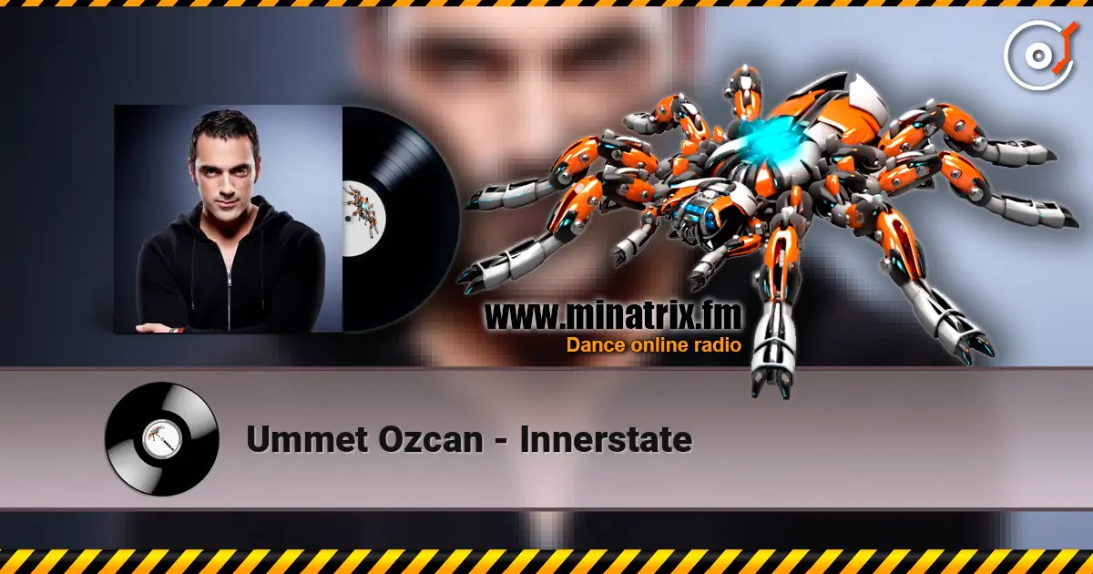Ummet Ozcan - Innerstate 高品质在线收听 | Minatrix.FM