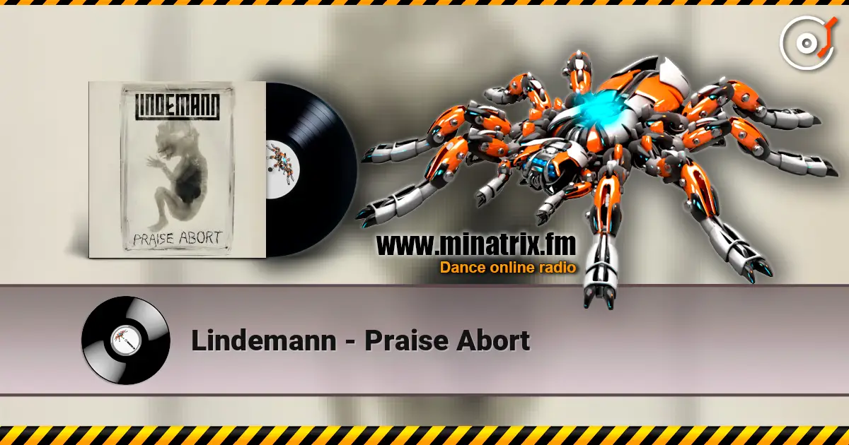 Lindemann - Praise Abort 高品质在线收听 | Minatrix.FM