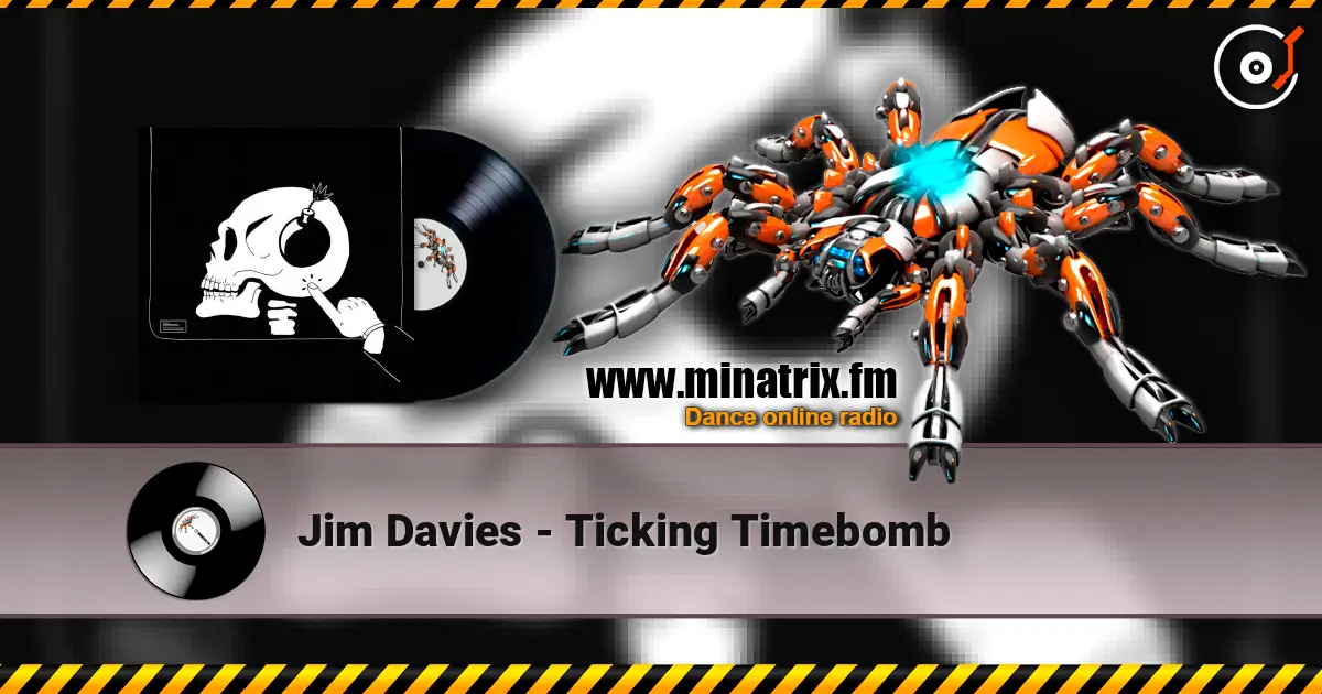 Jim Davies - Ticking Timebomb 高品质在线收听 | Minatrix.FM
