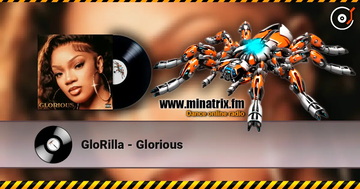 GloRilla - Glorious 高品质在线收听 | Minatrix.FM
