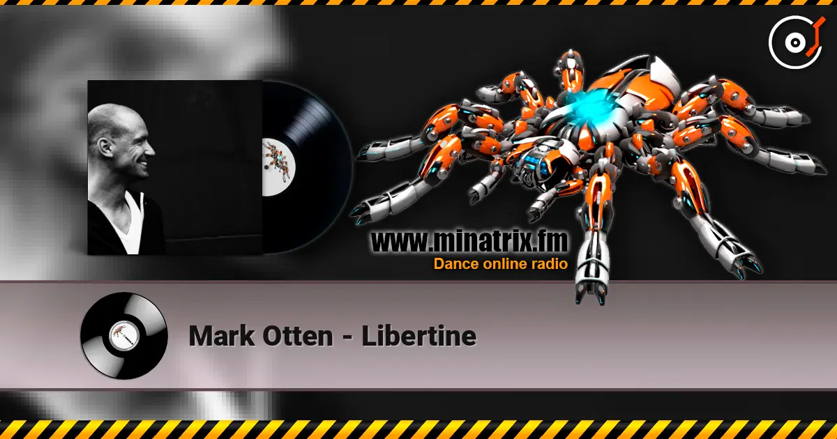 Mark Otten - Libertine 高品质在线收听 | Minatrix.FM