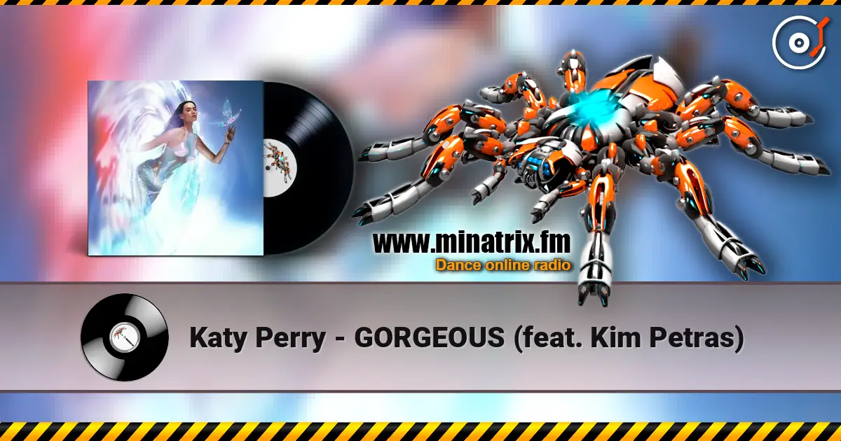 Katy Perry - GORGEOUS (feat. Kim Petras) listen online in high quality | Minatrix.FM