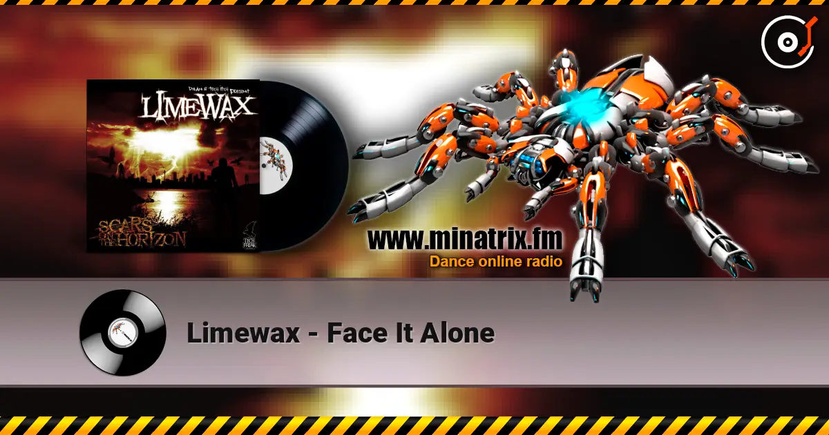 Limewax - Face It Alone 高品质在线收听 | Minatrix.FM