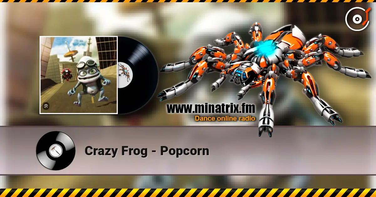 Crazy Frog - Popcorn 高品质在线收听 | Minatrix.FM