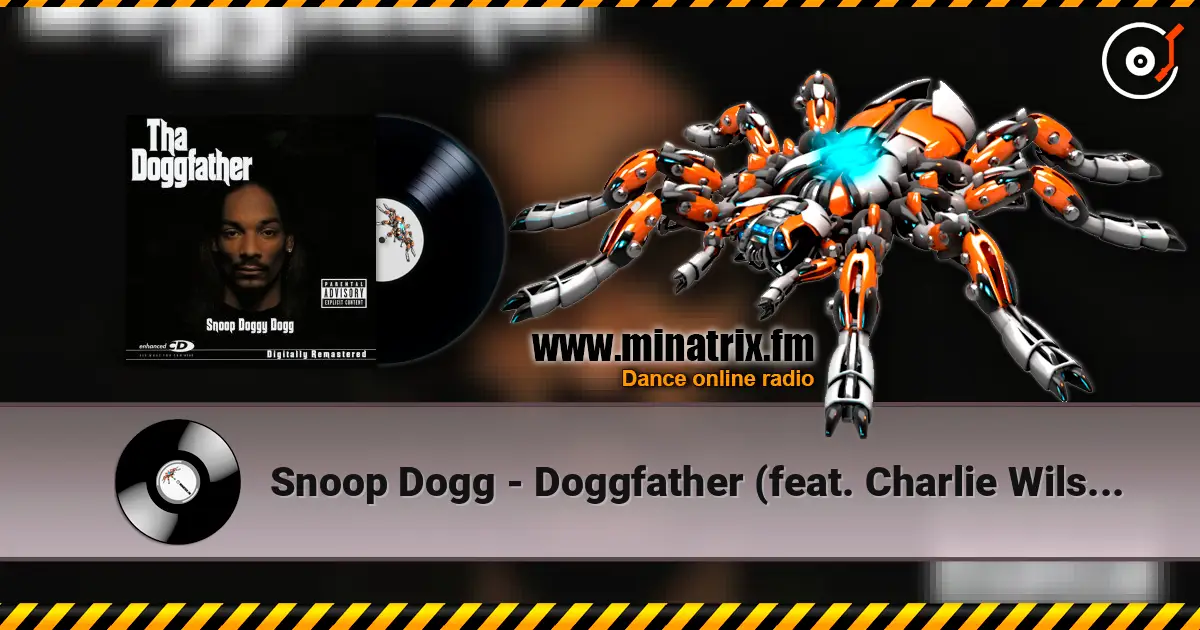 Snoop Dogg - Doggfather (feat. Charlie Wilson) 高品质在线收听 | Minatrix.FM