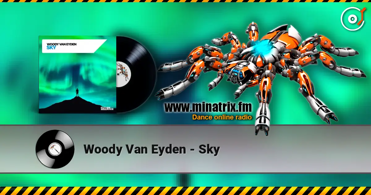Woody Van Eyden - Sky 高品质在线收听 | Minatrix.FM