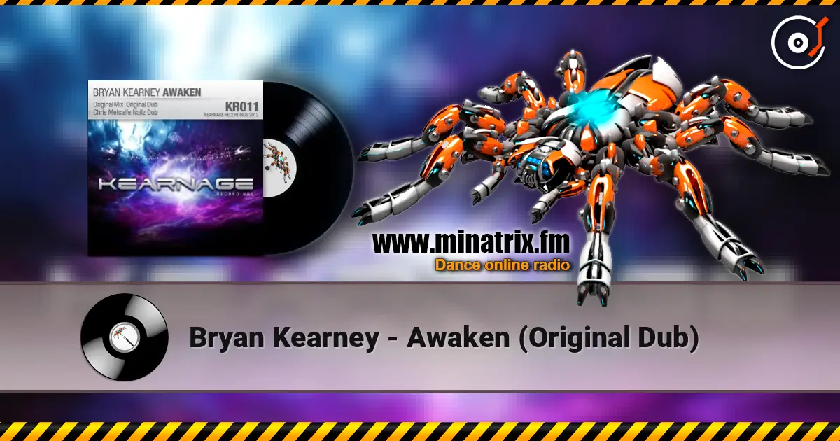 Bryan Kearney - Awaken (Original Dub) 高品质在线收听 | Minatrix.FM