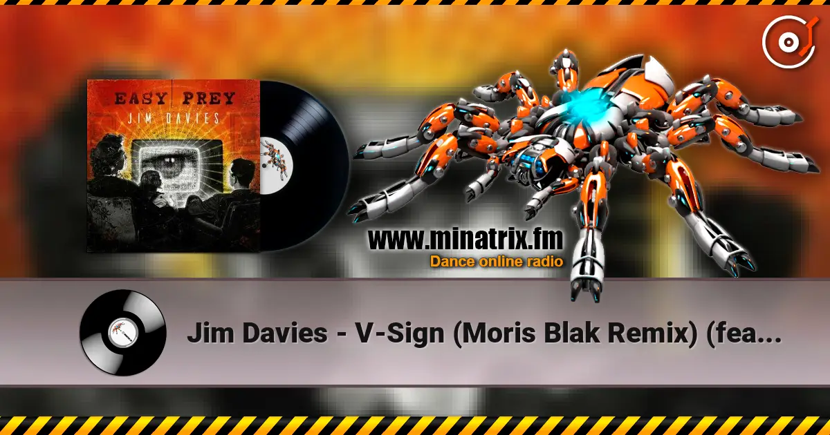 Jim Davies - V-Sign (Moris Blak Remix) (feat. Tut Tut Child) 高品质在线收听 | Minatrix.FM