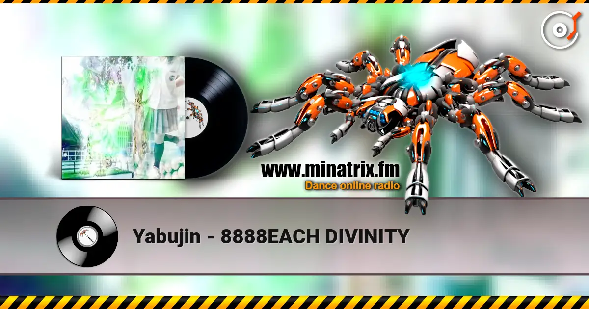 Yabujin - 8888EACH DIVINITY 高品质在线收听 | Minatrix.FM