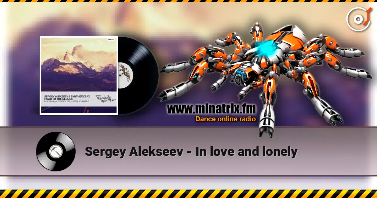 Sergey Alekseev - In love and lonely 高品质在线收听 | Minatrix.FM