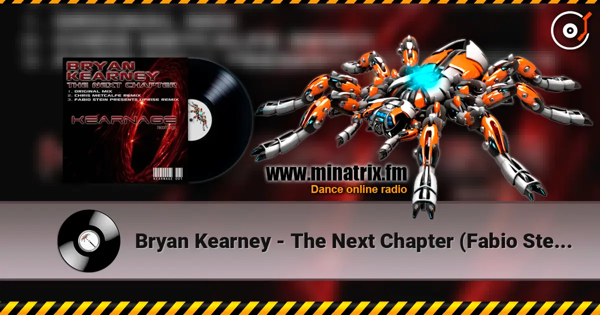 Bryan Kearney - The Next Chapter (Fabio Stein's Uprise Remix) 高品质在线收听 | Minatrix.FM