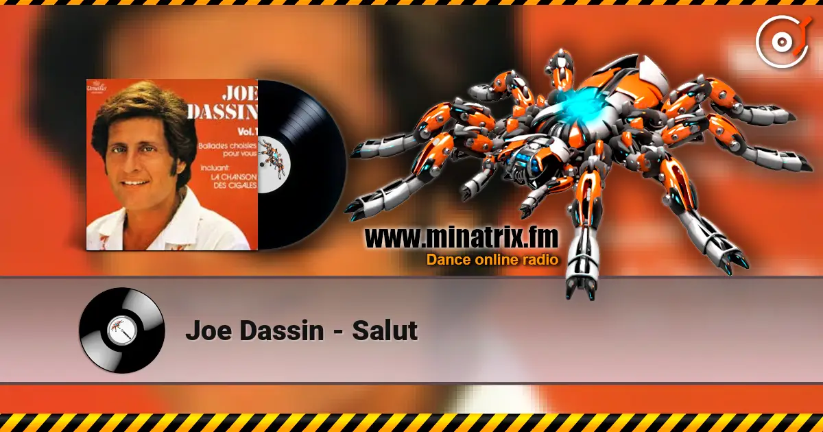 Joe Dassin - Salut 高品质在线收听 | Minatrix.FM
