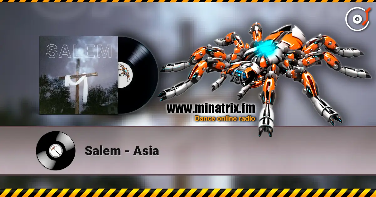 Salem - Asia 高品质在线收听 | Minatrix.FM