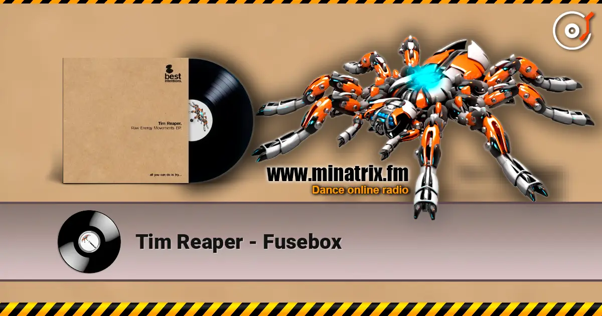 Tim Reaper - Fusebox 高品质在线收听 | Minatrix.FM