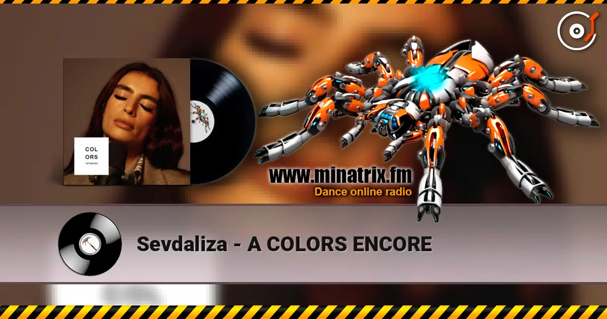 Sevdaliza - A COLORS ENCORE 高品质在线收听 | Minatrix.FM