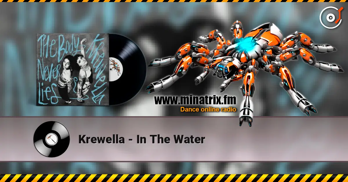 Krewella - In The Water 高品质在线收听 | Minatrix.FM