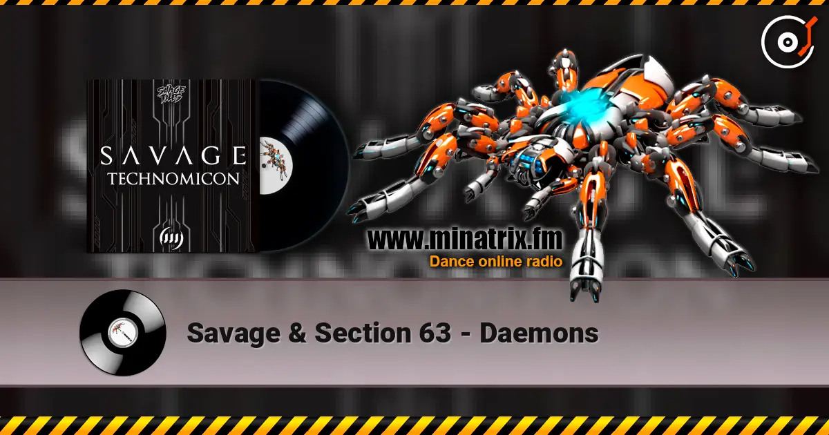 Savage & Section 63 - Daemons 高品质在线收听 | Minatrix.FM
