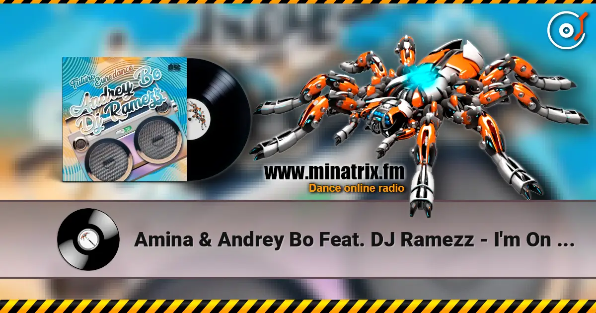 Amina & Andrey Bo Feat. DJ Ramezz - I'm On Your Side 高品质在线收听 | Minatrix.FM