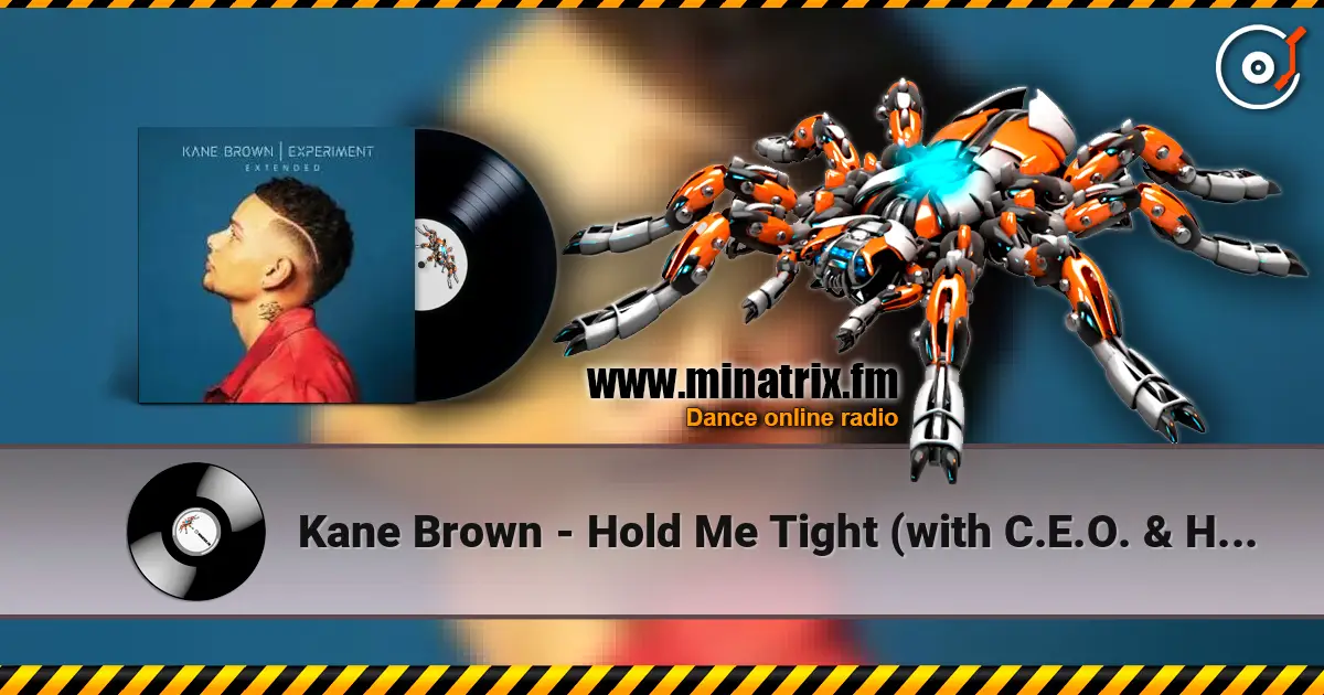 Kane Brown - Hold Me Tight (with C.E.O. & Haden Sightz) 高品质在线收听 | Minatrix.FM