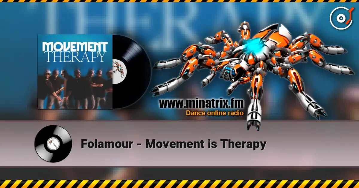 Folamour - Movement is Therapy 高品质在线收听 | Minatrix.FM