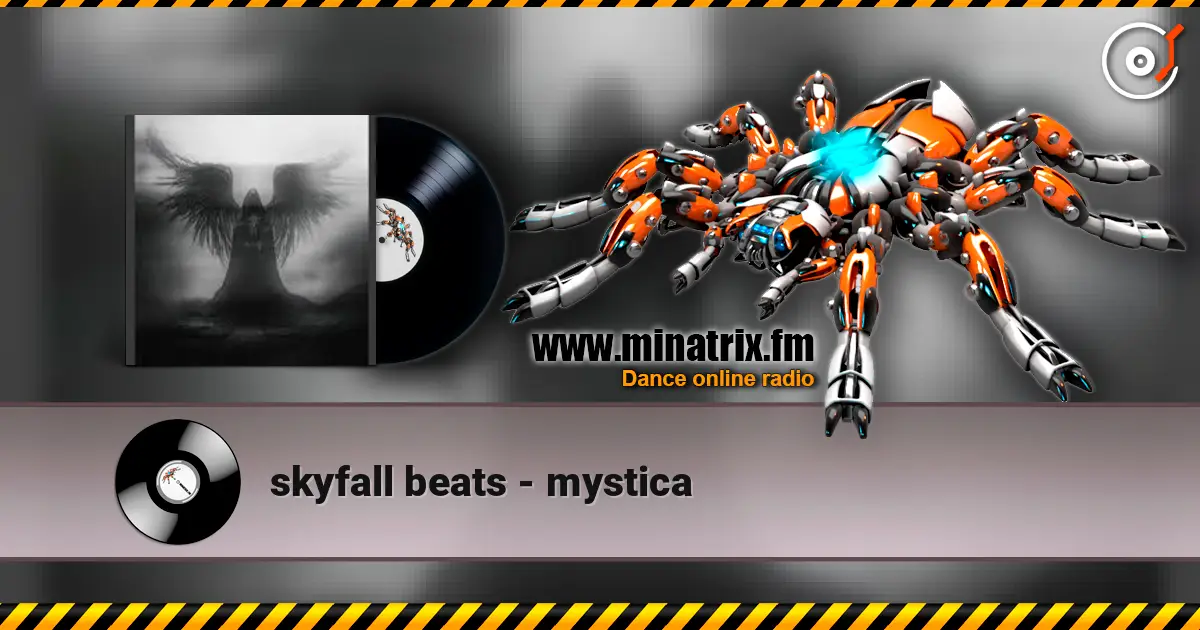 skyfall beats - mystica 高品质在线收听 | Minatrix.FM