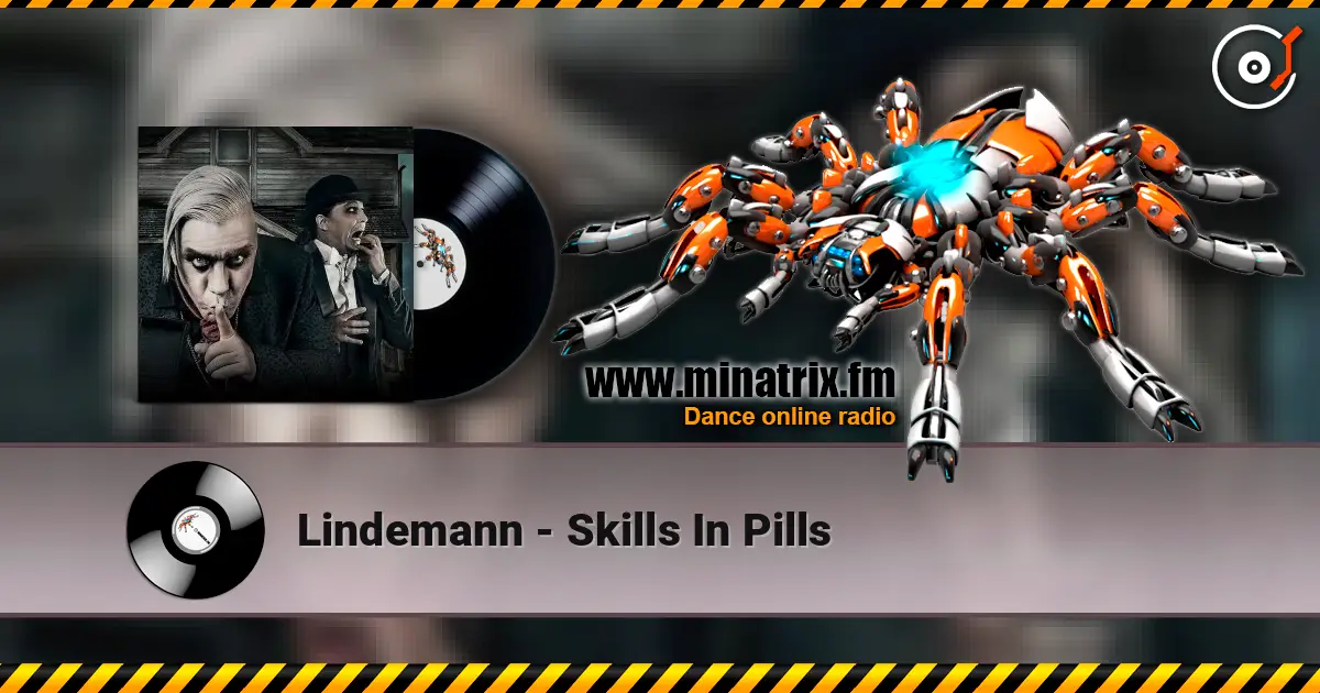 Lindemann - Skills In Pills 高品质在线收听 | Minatrix.FM