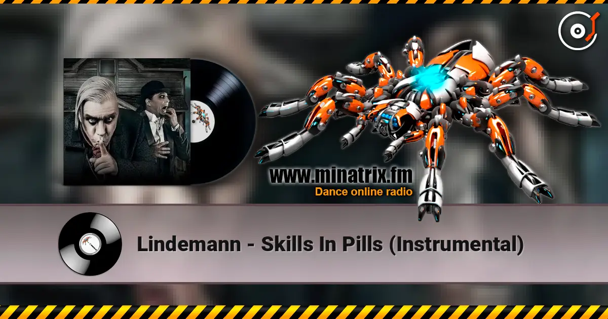 Lindemann - Skills In Pills (Instrumental) 高品质在线收听 | Minatrix.FM