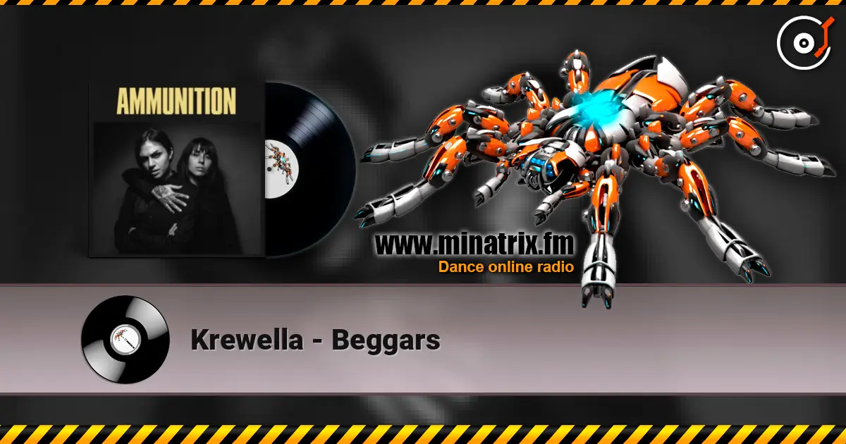 Krewella - Beggars 高品质在线收听 | Minatrix.FM