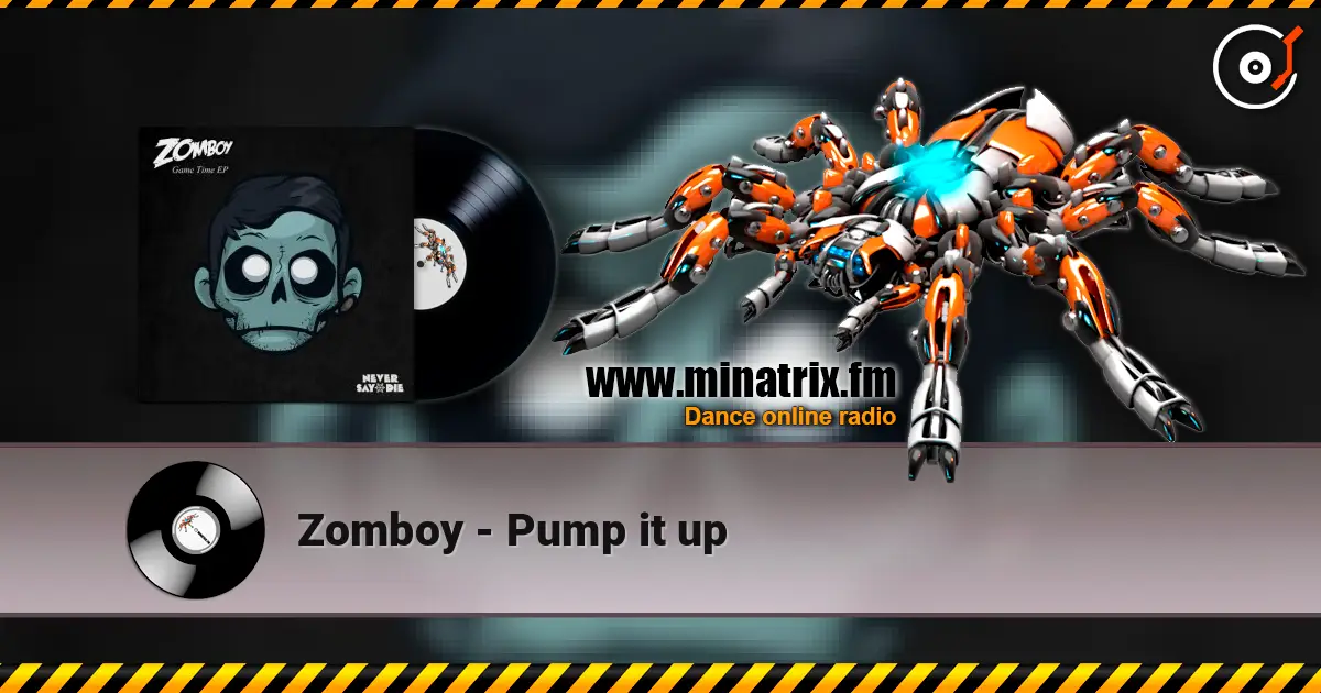 Zomboy - Pump it up 高品质在线收听 | Minatrix.FM