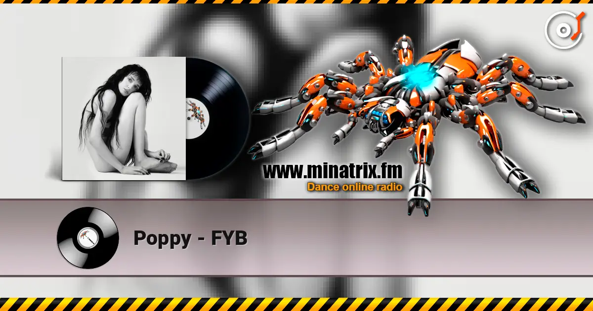 Poppy - FYB 高品质在线收听 | Minatrix.FM