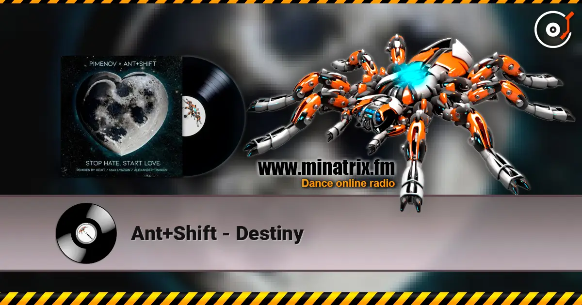 Ant+Shift - Destiny listen online in high quality | Minatrix.FM