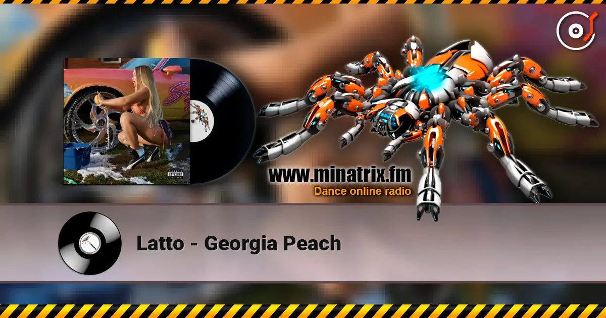 Latto - Georgia Peach 高品质在线收听 | Minatrix.FM