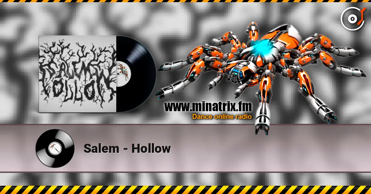 Salem - Hollow 高品质在线收听 | Minatrix.FM