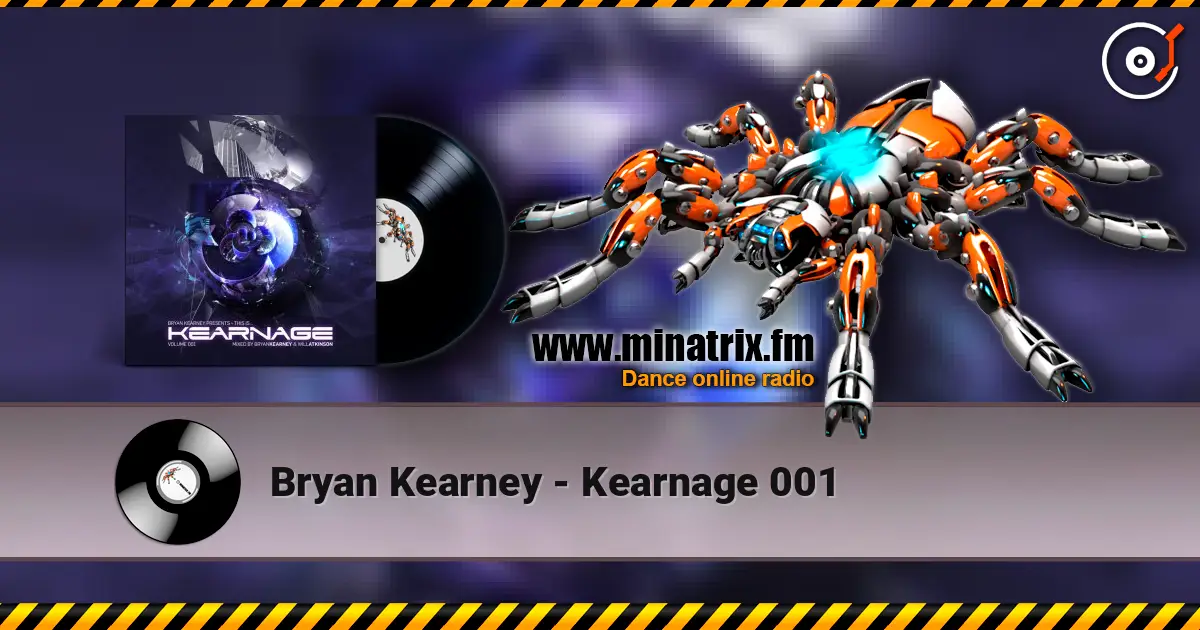 Bryan Kearney - Kearnage 001 高品质在线收听 | Minatrix.FM