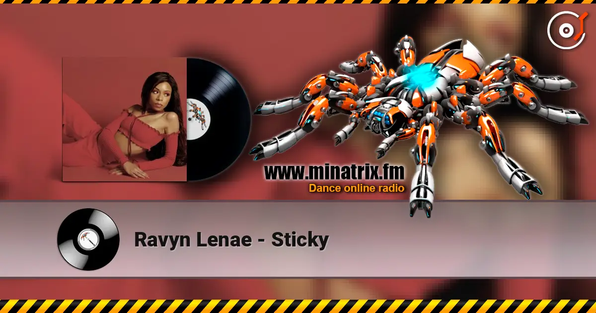 Ravyn Lenae - Sticky 高品质在线收听 | Minatrix.FM