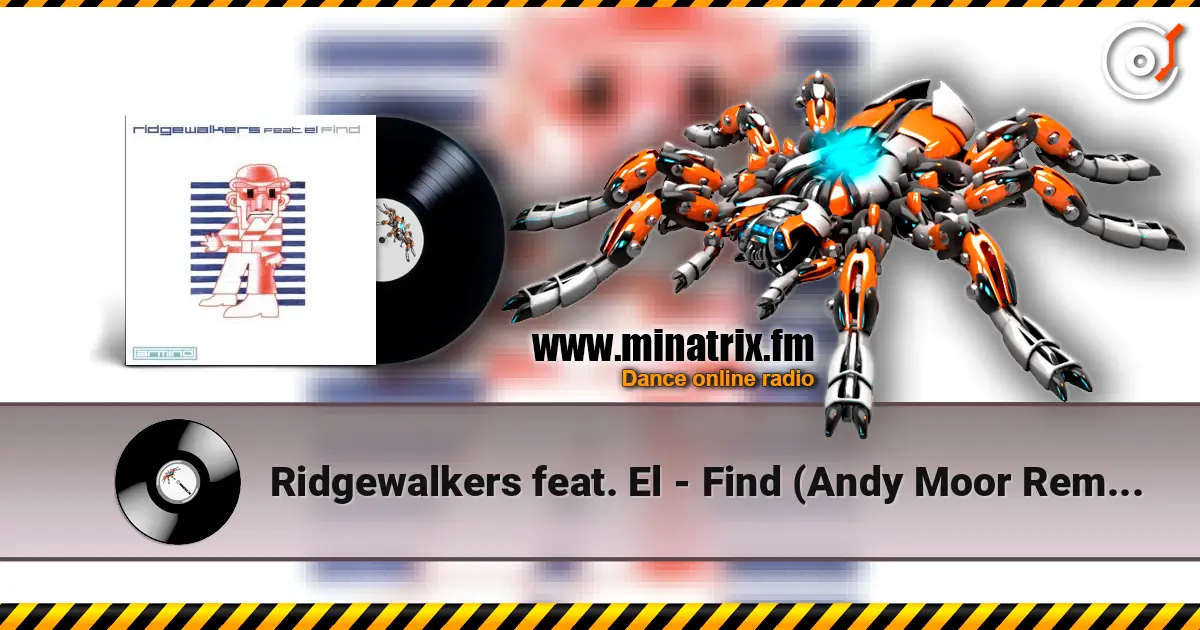 Ridgewalkers feat. El - Find (Andy Moor Remix) 高品质在线收听 | Minatrix.FM