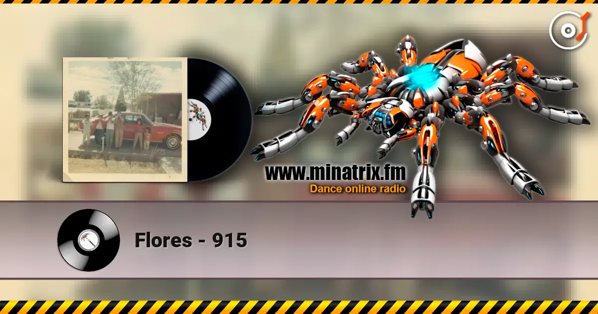 Flores - 915 高品质在线收听 | Minatrix.FM