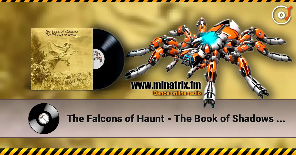 The Falcons of Haunt - The Book of Shadows (Phase 3) 高品质在线收听 | Minatrix.FM