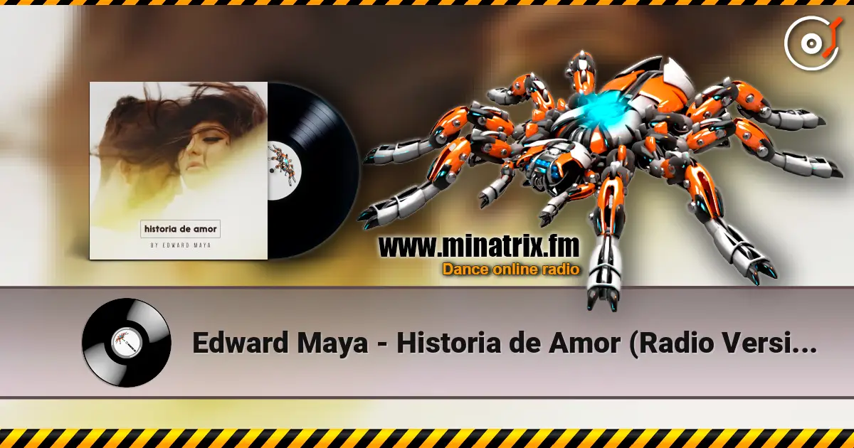 Edward Maya - Historia de Amor (Radio Version) 高品质在线收听 | Minatrix.FM